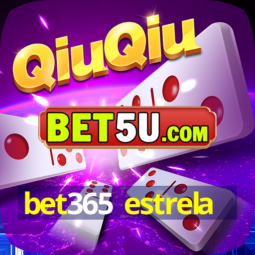 bet365 estrela